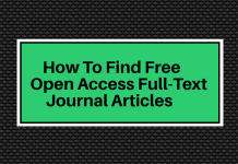 How to Find Free Open Access Full-Text Journal Articles Finding Free Open Access journal articles