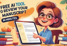 Free AI Tool to Review Your Manuscript in Minutes