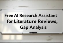 Free AI Research Assistant for Literature Reviews, Gap Analysis