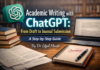 Academic Writing with ChatGPT: From Draft to Journal Submission
